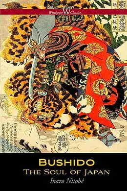 E-Book (epub) Bushido: The Soul of Japan von Inazo Nitobé