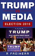 E-Book (epub) Trump vs Media von Reinhold Freiherr