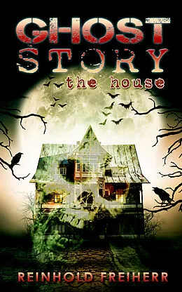 E-Book (epub) Ghost story von Reinhold Freiherr