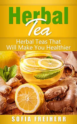 E-Book (epub) Herbal Tea von Sofia Freiherr