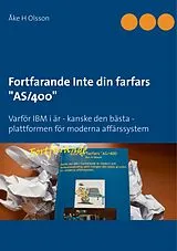 Kartonierter Einband (Kt) Fortfarande Inte din farfars AS/400 von Åke H Olsson