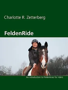 E-Book (epub) FeldenRide von Charlotte R. Zetterberg