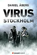 E-Book (epub) Virus: Stockholm - S1 von Daniel Åberg