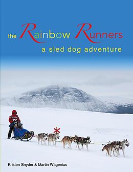 E-Book (epub) The Rainbow Runners von Kristen M. Snyder, Martin Wagenius
