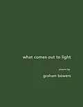 E-Book (epub) what comes out to light von Graham Bowers