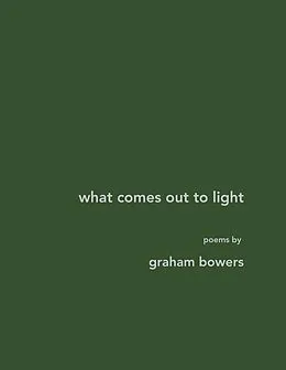 E-Book (epub) what comes out to light von Graham Bowers