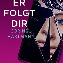 E-Book (epub) Er folgt dir von Corine Hartman