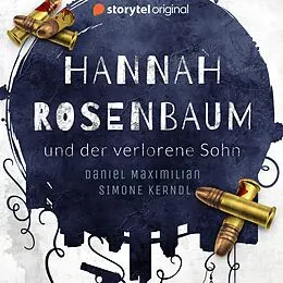 E-Book (epub) Hannah Rosenbaum und der verlorene Sohn von Daniel Maximilian, Simone Kerndl