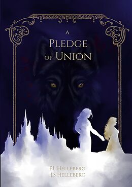 eBook (epub) a Pledge of Union de Fia Helleberg, Jonny Helleberg