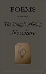 eBook (epub) The Struggle of Going Nowhere de Nanne Nyander