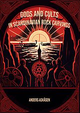 eBook (epub) Gods and Cults in Scandinavian Rock Carvings de Anders Askåsen