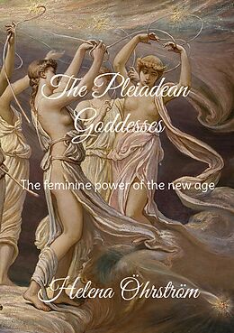 eBook (epub) The Pleiadean Goddesses de Helena Öhrström