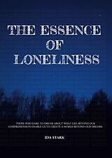 eBook (epub) The essence of loneliness de Ida Stark