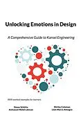 E-Book (epub) Unlocking Emotions in Design von Simon Schütte, Anitawati Mohd Lokman, Shirley Coleman