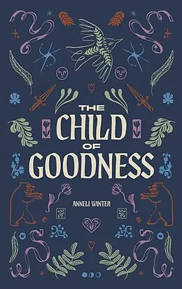 E-Book (epub) The Child of Goodness von Anneli Winter