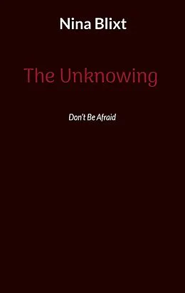 E-Book (epub) The Unknowing von Nina Blixt