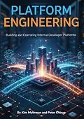 E-Book (epub) Platform Engineering von Kim Myhrman, Peter Östrup