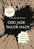 E-Book (epub) ODD JADE - tailor made von Viveka Jae Ok Hansson