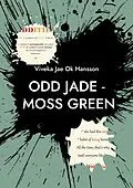 E-Book (epub) ODD JADE - moss green von Viveka Jae Ok Hansson
