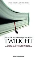 E-Book (pdf) Interdisciplinary Approaches to Twilight von 