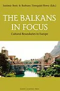 E-Book (pdf) Balkans in Focus von Tornquist-Plewa Barbara Tornquist-Plewa
