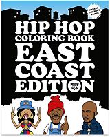 Couverture cartonnée Hip Hop Coloring Book: East Coast Edition de Mark