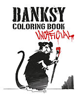 Couverture cartonnée Banksy Coloring Book de Magnus Frederiksen