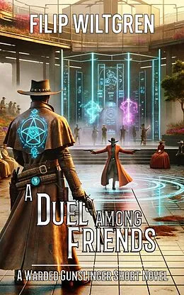 E-Book (epub) A Duel Among Friends von Filip Wiltgren