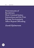 E-Book (epub) Determinants of Recidivism von Randi Hjalmarsson