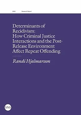 E-Book (epub) Determinants of Recidivism von Randi Hjalmarsson
