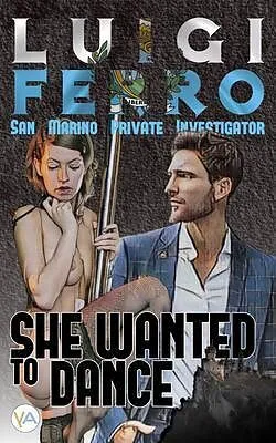 E-Book (epub) She Wanted to Dance von Luigi Ferro, Matt Borne