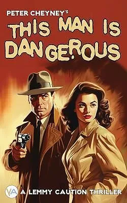 E-Book (epub) This Man is Dangerous von Peter Cheyney