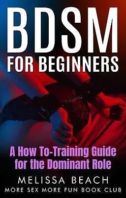 E-Book (epub) BDSM For Beginners von Melissa Beach, More Sex More Fun Book Club