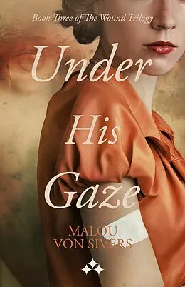 E-Book (epub) Under His Gaze von Malou von Sivers