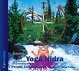 Audio CD (CD/SACD) Erlebe Yoga Nidra - Angeleitete Tiefenentspannung (Remaster) von Swami Janakananda Saraswati