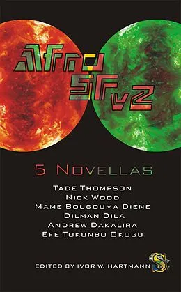 E-Book (epub) AfroSFv2 von Tade Thompson, Nick Wood, Mame Bougouma Diene