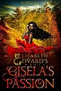 E-Book (epub) Gisela's Passion von Astrid V. J.