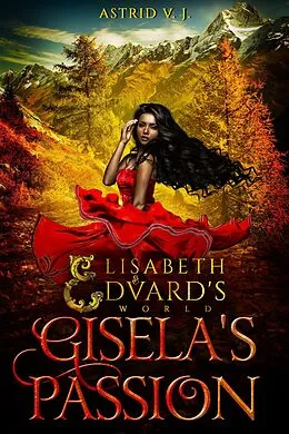 E-Book (epub) Gisela's Passion von Astrid V. J.
