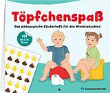 Kartonierter Einband (Kt) Töpfchenspaß von Sofia Bergenstjerna, Michael Bergenstjerna