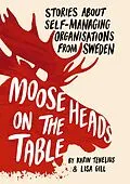 E-Book (epub) Moose Heads on the Table von Karin Tenelius, Lisa Gill