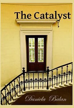 E-Book (epub) The Catalyst von Daniela Balan