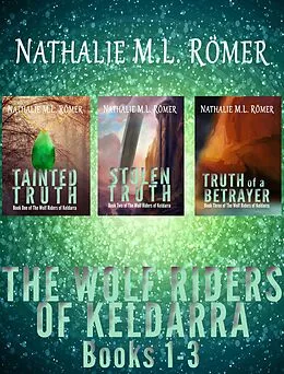 E-Book (epub) The Wolf Riders of Keldarra Books 1-3 von Nathalie M. L. Römer