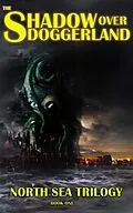 E-Book (epub) The Shadow Over Doggerland von Tim Mendees, Emil Haskett, Jasmine Jarvis