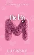 E-Book (epub) The Big M von Lili Grouse