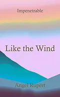 E-Book (epub) Like the Wind von Angel Rupert