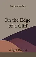 E-Book (epub) On the Edge of a Cliff von Angel Rupert