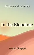 E-Book (epub) In the Bloodline von Angel Rupert