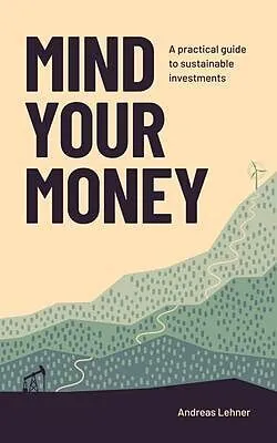 E-Book (epub) Mind Your Money von Andreas Lehner