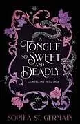 Kartonierter Einband A Tongue so Sweet and Deadly von Sophia St. Germain