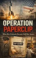 E-Book (epub) Operation Paperclip von Thomas Loki